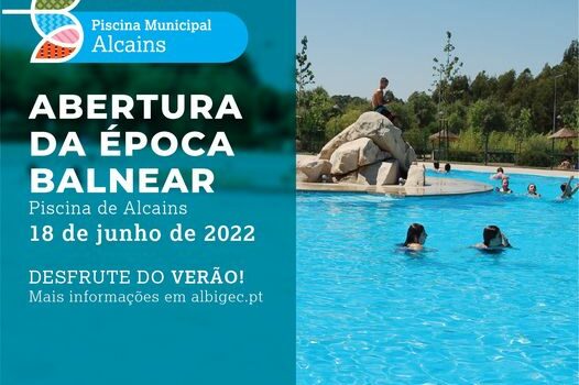 Abertura da Época Balnear em Alcains | 18 de junho