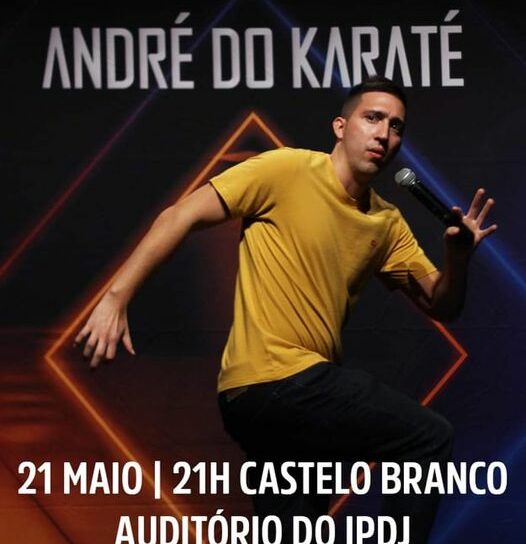 Espetáculo de Comédia || André do Karaté || Castelo Branco
