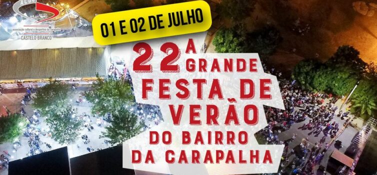 Festa de Verão do Bairro da Carapalha || 1 e 2 de julho 2022