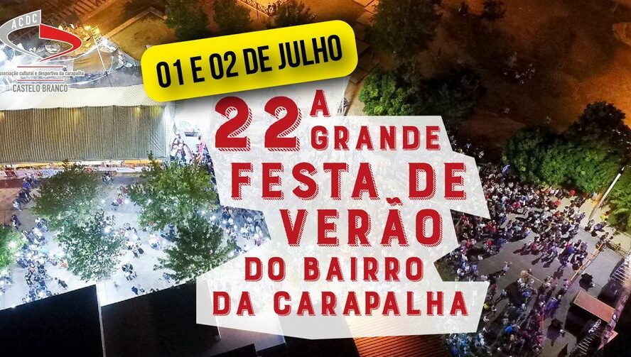 Festa de Verão do Bairro da Carapalha || 1 e 2 de julho 2022