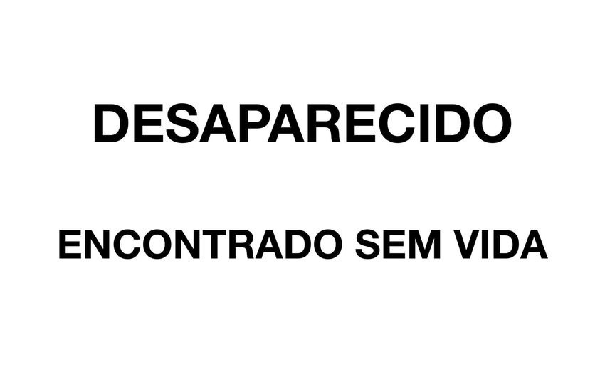 Homem desaparecido encontrado sem vida