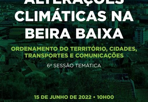 Alterações Climáticas na Beira Baixa