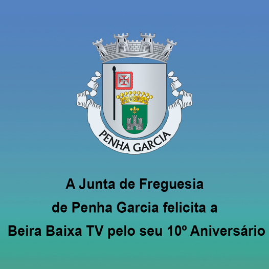 A Junta de Freguesia de Penha Garcia felicita a Beira Baixa TV pelo seu 10º Aniv