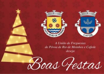 A União de Freguesias de Póvoa de Rio de Moinhos e Cafede deseja a todos umas Bo