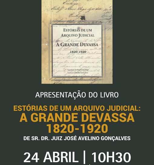 Fundão || Apresentação do livro “Estórias de um Arquivo Judicial: A Grande Devas