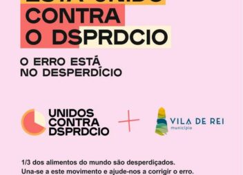 Município de Vila de Rei junta-se ao Movimento ‘Unidos contra o Desperdício’
