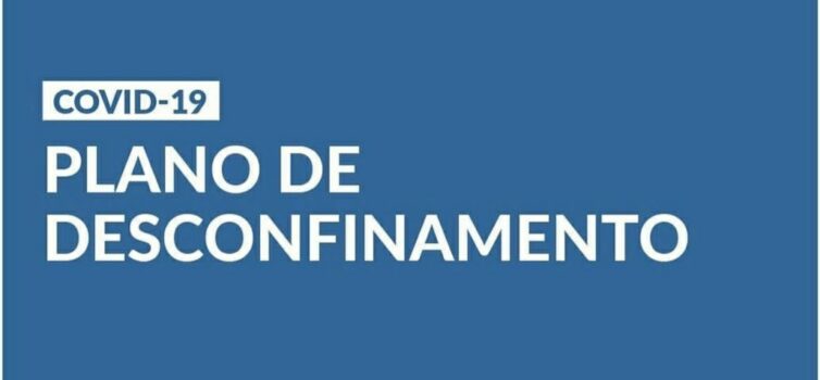 Os dias decisivos do desconfinamento || Veja aqui os quadros detalhados