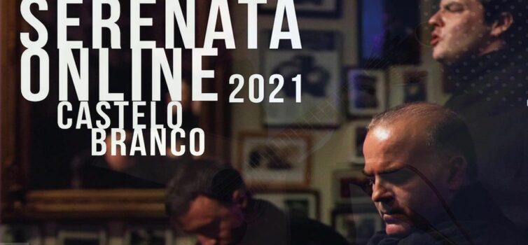 Serenata Online 2021 em Castelo Branco