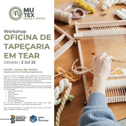 || Workshop - Oficina de Tapeçaria em Tear, no MUTEX