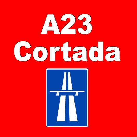 Devido ao incêndio, a A23 encontra-se cortada, em ambos os sentidos