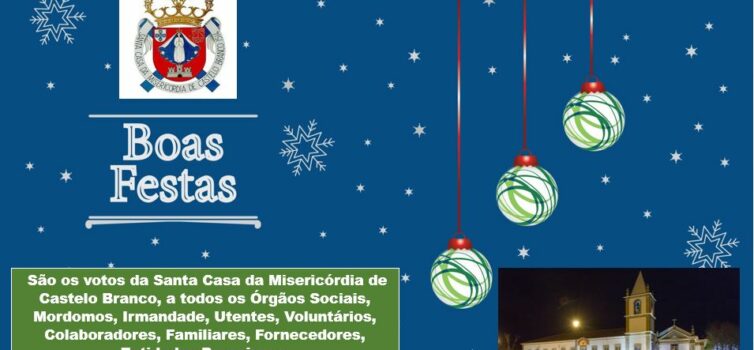 Santa Casa da Misericórdia de Castelo branco deseja Boas Festas