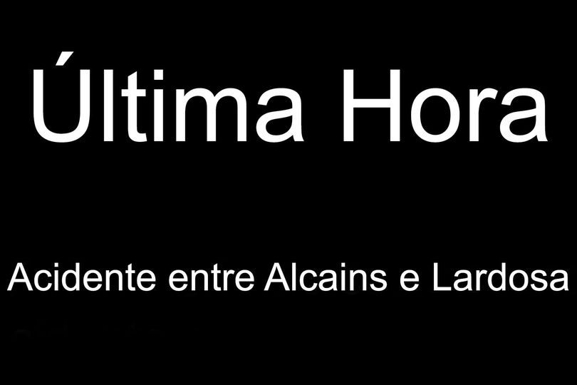 Acidente entre Alcains e Lardosa