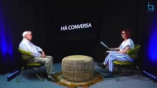 EM DIRETO: "HÁ CONVERSA"