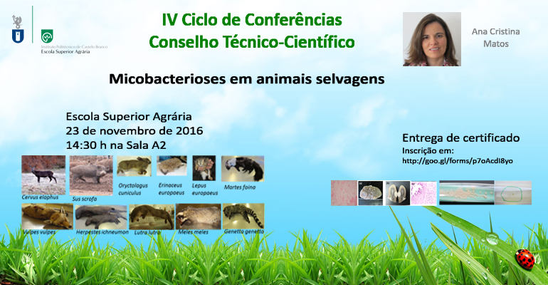 IV Ciclo de Conferências do Conselho Técnico-Científico da ESA "Micobacterioses