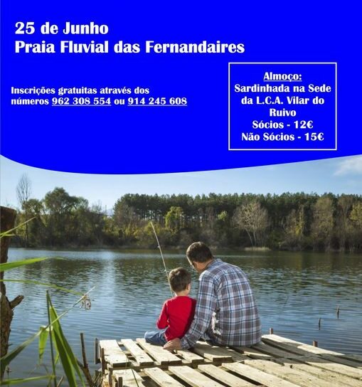 Liga dos Amigos do Vilar do Ruivo organiza Concurso de Pesca