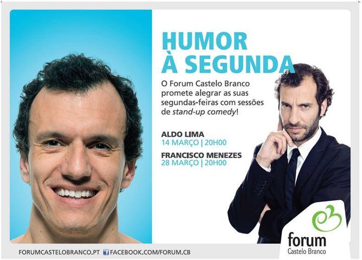 Humor à Segunda no Forum Castelo Branco