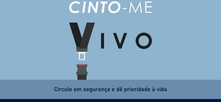 Campanha "Cinto-me Vivo”