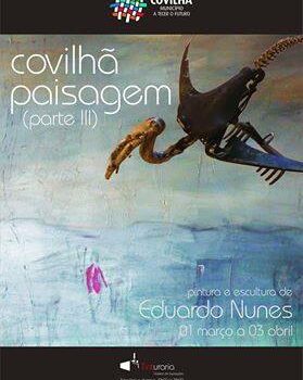 “Covilhã Paisagem (Parte III)”
