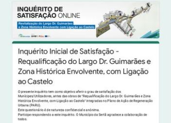Inquérito Inicial de Satisfação - Requalificação do Largo Dr. Guimarães e Zona Histórica Envolvente