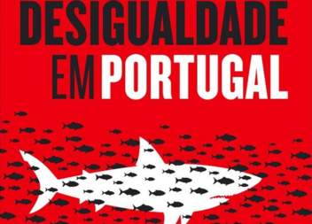 "Os Números da Desigualdade em Portugal"