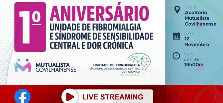 1º Aniversário da Unidade de Fibromialgia na Mutualista Covilhanense.