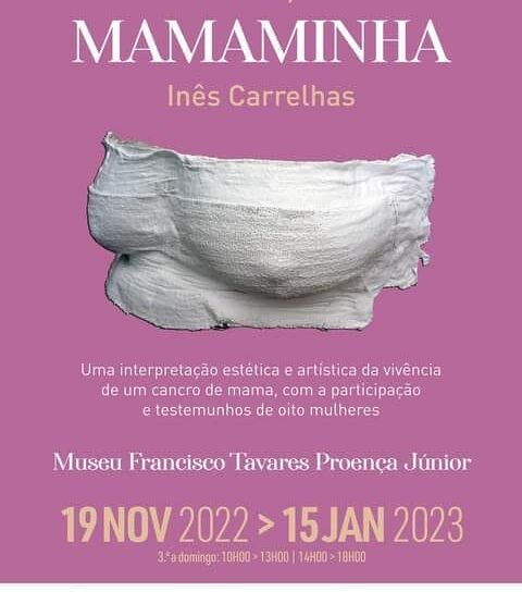 Exposição MAMAMINHA no Museu Francisco Tavares Proença Júnior