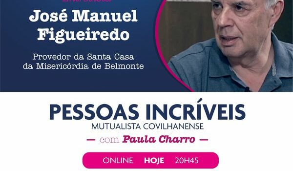 Pessoas Incríveis - José Manuel Figueiredo