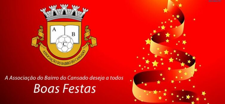 A Associação do Bairro do Cansado deseja a todos Boas Festas