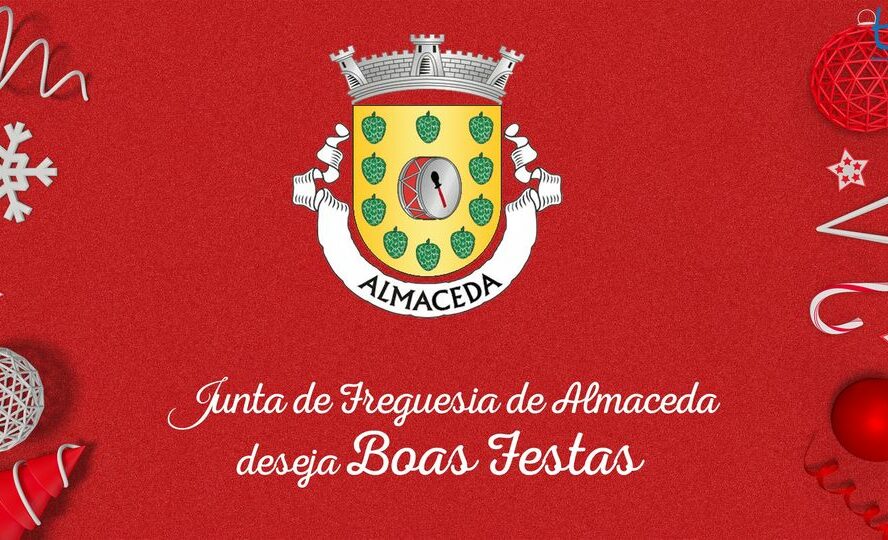 A Junta de Freguesia de Almaceda deseja Boas Festas.
