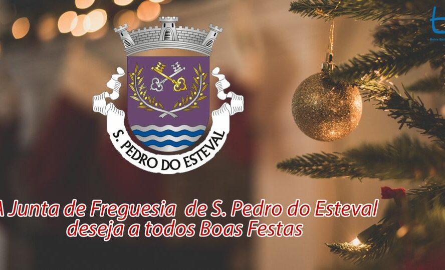 A Junta de Freguesia de São Pedro do Esteval deseja a todos Boas Festas