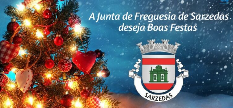 A Junta de Freguesia de Sarzedas deseja Boas Festas