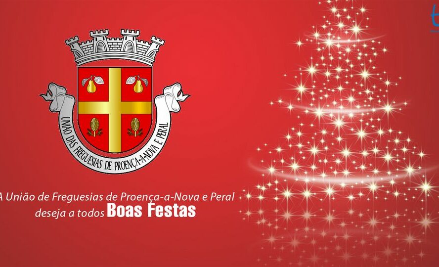 A União de Freguesias de Proença-a-Nova e Peral deseja a todos Boas Festas