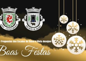 A União de Freguesias dos Escalos de Baixo e Mata deseja a todos Boas Festas