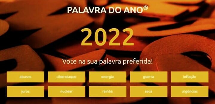 Abusos", "guerra" ou "inflação"? Já pode votar na "Palavra do Ano" de 2022