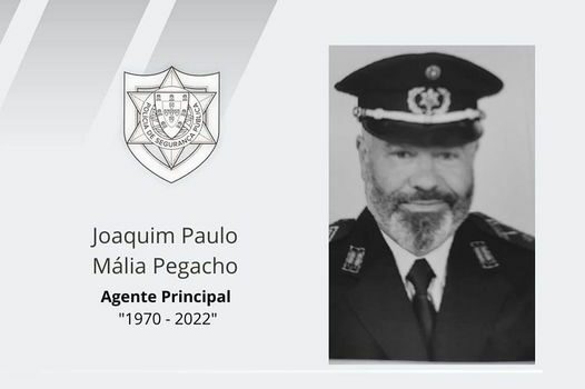 Faleceu o Agente Principal da PSP, Joaquim Pegacho