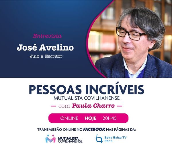 PESSOAS INCRÍVEIS | ENTREVISTA HOJE: JOSÉ AVELINO
