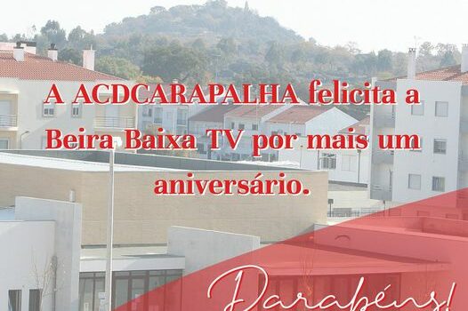 A Associação Cultural e Desportiva da Carapalha, deseja um Feliz Aniversário à B