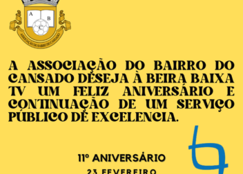 A Associação do Bairro do Cansado, deseja à Beira Baixa TV um Feliz Aniversário!