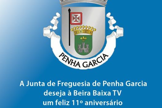 A Junta de Freguesia de Penha Garcia, deseja à Beira Baixa TV um Feliz Aniversár