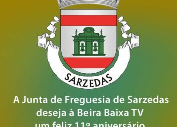 A Junta de Freguesia de Sarzedas, deseja à Beira Baixa TV um Feliz Aniversário!