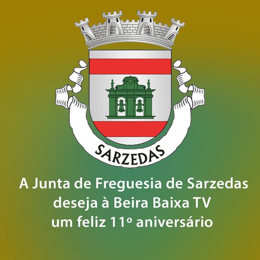 A Junta de Freguesia de Sarzedas, deseja à Beira Baixa TV um Feliz Aniversário!