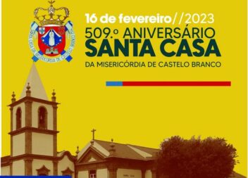 A Santa Casa da Misericórdia de Castelo Branco, celebrou o seu 509º Aniversário,