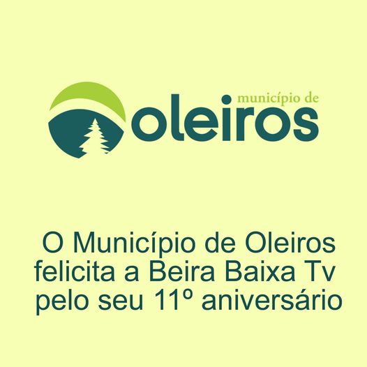 O Município de Oleiros, felicita a Beira Baixa TV pelo seu 11º aniversário!