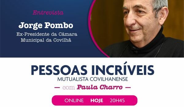 PESSOAS INCRÍVEIS | ENTREVISTA HOJE: JORGE POMBO