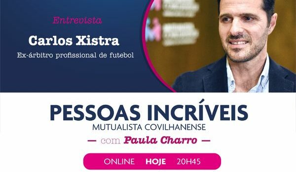 PESSOAS INCRÍVEIS | ENTREVISTA HOJE: CARLOS XISTRA