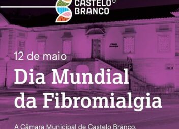 Câmara Municipal de Castelo Branco associa-se ao Dia Mundial da Fibromialgia