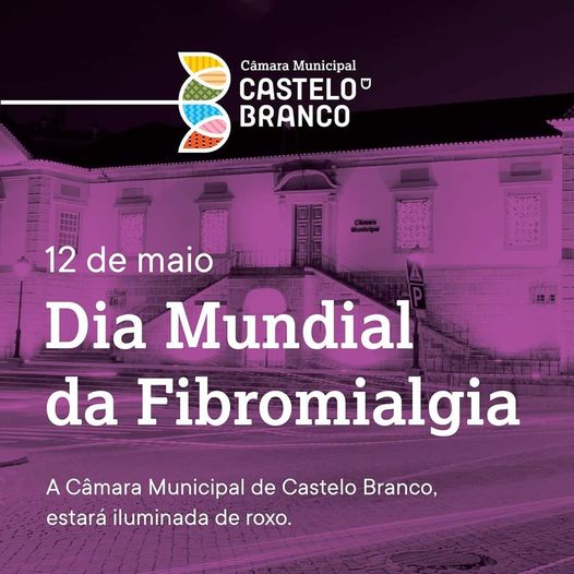 Câmara Municipal de Castelo Branco associa-se ao Dia Mundial da Fibromialgia