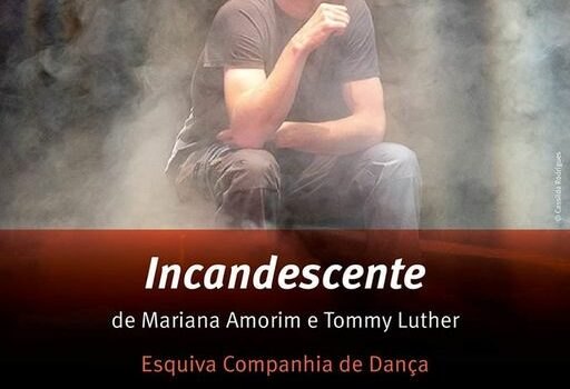 “Incandescente” leva teatro-dança ao Centro Cultural Raiano