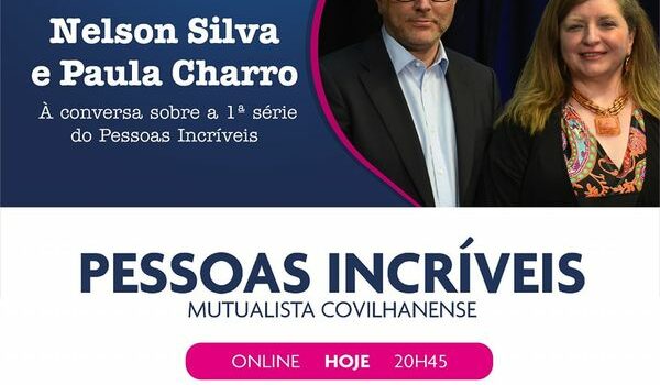 PESSOAS INCRÍVEIS | NELSON SILVA E PAULA CHARRO À CONVERSA SOBRE A 1º SÉRIE DE E