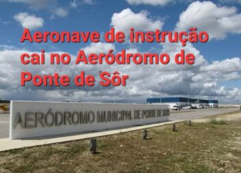 Uma aeronave de instrução despenhou-se no Aeródromo Municipal de Ponte de Sôr